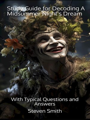 cover image of Study Guide for Decoding a Midsummer Night's Dream